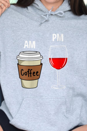 AM Coffee PM Wine Hoodie