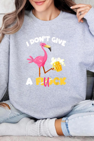I Dont Give A Flock Flamingo Drinking Beer Sweatshirt
