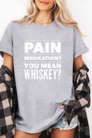 Whiskey Post Surgery Gag T-Shirt